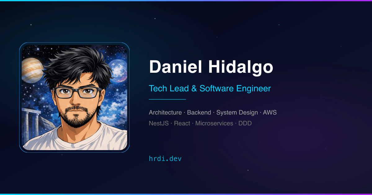 Daniel Hidalgo - Tech Lead & Software Engineer